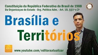 CRFB88  Art 18 §§ 1° e 2° Constituição da República [upl. by Levey]