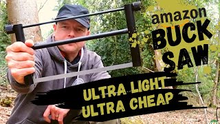 Cheap Amazon Buck Saw  Real World Test  Ultra Light and Ultra Cheap Folding Camp Saw [upl. by Zerat23]