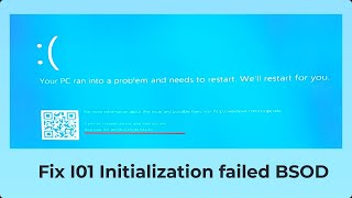 FIXED I01 Initialization failed BSOD ERROR [upl. by Dahc]