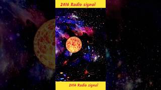 2016 Scientist detected a radio signal universe shorts facts trending [upl. by Bowen]