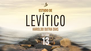 Velho Testamento  Livro Levítico Estudo 013 [upl. by Lorenza165]