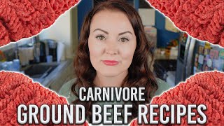 My Top Carnivore Ground Beef Recipes [upl. by Jamel510]