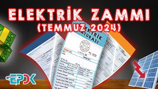 elektrik zammı temmuz 2024 [upl. by Qerat]