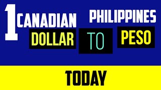 1 Canadian Dollar to Philippine Peso Conversion TODAY September 042023 [upl. by Manwell]