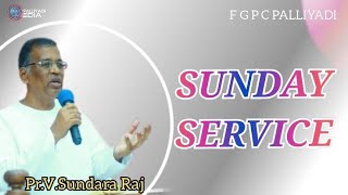 LIVE  FGPC PALLIYADI  SUNDAY SERVICE  01092024  PRVSUNDARARAJ [upl. by Phyllys]