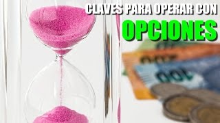 Claves para operar con opciones y obtener beneficios Consejos utiles [upl. by Etrem]