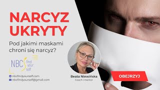 Narcyz ukryty pod jakimi maskami się chroni [upl. by Bor]