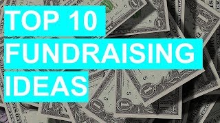 TOP 10 FUNDRAISING IDEAS FOR YOUR NEXT FUNDRAISER [upl. by Shandee586]