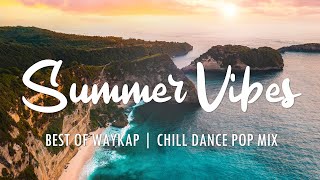 Chill Summer Dance amp Pop Mix  Best of WAYKAP 🌴 Tropical Scenery  1 hour [upl. by Jereme]