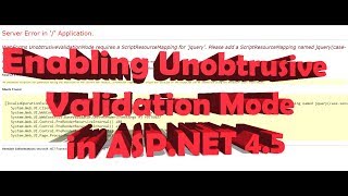 Enabling Unobtrusive Validation Mode in ASP NET 4 5 [upl. by Duffie584]