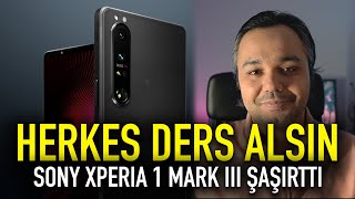 Herkes ders alsın  Sony Xperia 1 Mark III diğer markaları kızdıracak [upl. by Arreis]