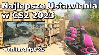 NAJLEPSZE USTAWIENIA w CS2 2023 Rozdzielczość FPS Komendy Parametry startowe [upl. by Uhej679]