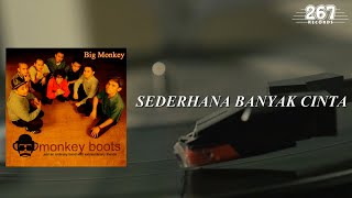 Monkey Boots  Sederhana Banyak Cinta Official Lyric Video [upl. by Eelek]