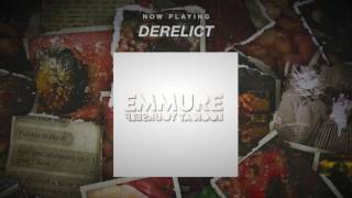 Emmure  Derelict Official Audio Stream [upl. by Ymerrej]