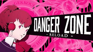 Persona 3 Reload  Danger Zone Reload Arrange [upl. by Avilla]