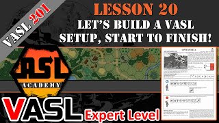 VASL Expert  Lesson 20  Ground Up Scenario Creation [upl. by Ytsim]