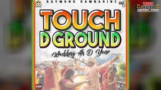 Raymond Ramnarine  Touch D Ground 2024 [upl. by Janette]