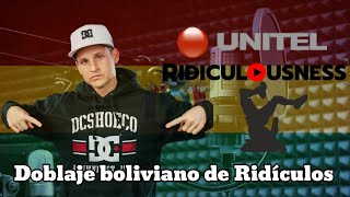 Doblaje boliviano de Ridículos 🇧🇴 lost media [upl. by Malet892]