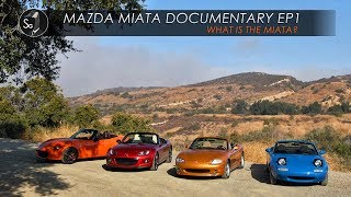 Mazda Miata Documentary  EP1 Why The Miata Exists [upl. by Yrailih]