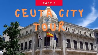 Ceuta City Tour 2 [upl. by Linzy]