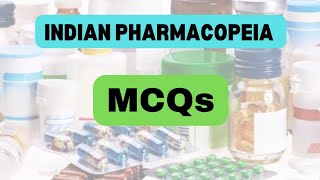 MCQs on Indian Pharmacopeia I PHARMAPEDIA I tspharmacist rrbpharmacist gpatniperexam [upl. by Peregrine]