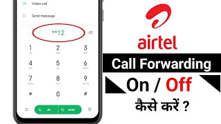 Call forwarding onoff in Airtel  Call forwarding kaise lagayehataye [upl. by Aivataj466]