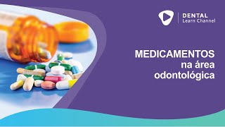 MEDICAMENTOS NA ÁREA ODONTOLÓGICA [upl. by Venterea]