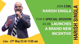 New Incentive Launch  May 2023  Harish Singla [upl. by Egerton]