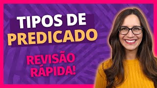 🔴 Tipos de PREDICADO  Verbal Nominal e VerboNominal  Você sabe IDENTIFICAR  Revisão Rápida [upl. by Ainedrag]