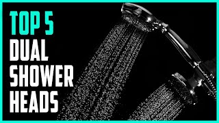 Top 5 Best Dual Shower Heads Review in 2023 [upl. by Doak]