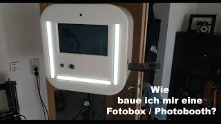 Wie baue ich mir eine Fotobox  DIY Photobooth Baubericht [upl. by Crenshaw]