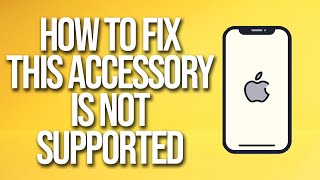 How To Fix iPhone This Accessory Is Not Supported [upl. by Lamok298]