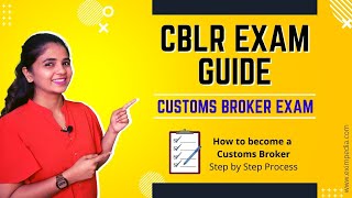 How to Become a Customs Broker CBLR Exam 2023 Guide  Customs Broker License Exam CHA or F Card [upl. by Etterual27]