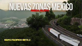 Nuevas Carreteras y Zonas en México ATS  AMECA JALISCO  REFORMA PACIFICO BETA 2 [upl. by Deach]