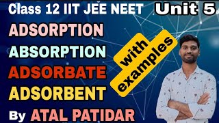 ।।Adsorption।।Adsorbate।। Adsorbent।।Absorption।।Difference between Adsorption and Absorption।। [upl. by Braeunig]