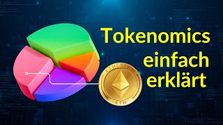 Erfolgsfaktor bei jeder Kryptowährung Tokenomics einfach erklärt [upl. by Llatsyrk]