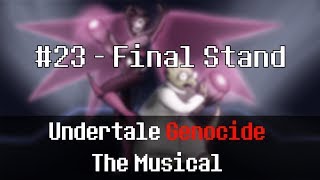 Undertale Genocide The Musical  Final Stand [upl. by Leuamme578]