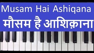 play Mausam Hai Ashiqana  Pakeezah on piano harmonium with notation [upl. by Okime]