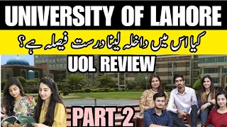 University of Lahore  UOL University Lahore  Is this Right Option   Admission Guidance  Part 2 [upl. by Aneehta770]