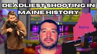 Deadliest Shooting In Maines History [upl. by Lenci408]