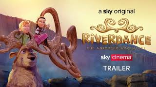 Riverdance The Animated Adventure Movie Score Suite  Bill Whelan 2021 [upl. by Pirali]