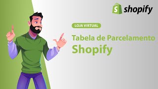 TABELA DE PARCELAMENTO SHOPIFY 2023 [upl. by Tani757]