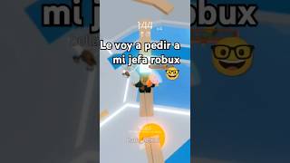 le voy a pedir robux a mi jefa xddd créditos en el audio cocokivy [upl. by Dorion614]