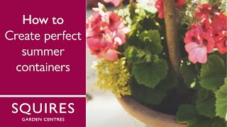 How to create the perfect summer container by Squires Garden Centres [upl. by Giesecke]