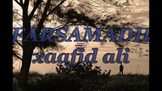 Xasan Aden Samatar Heestii Maalmaha Qalooca YouTube [upl. by Ahsitniuq333]