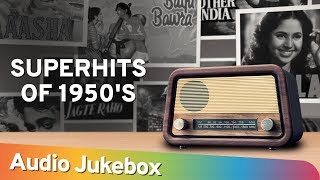 Evergreen Bollywood Songs of 1950s  Hindi Audio Songs Jukebox  Classic Old Songs Collection [upl. by Htezzil]