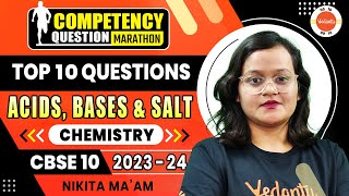 Top 10 Competency Based Questions of Acids Bases amp Salts  Class 10 Chemistry  Science  CBSE 2024 [upl. by Swisher167]