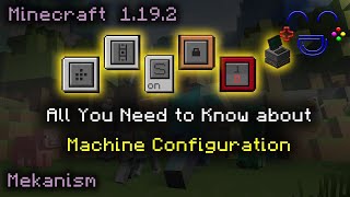 Machine Settings Tutorial  Mekanism Mod  Minecraft 1192 [upl. by Winfrid]