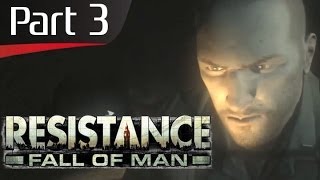 Lets Play Resistance Fall of Man  Part 3 [upl. by Nuoras]