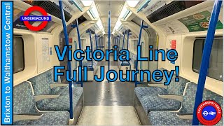 FULL JOURNEY on the Victoria Line  Brixton to Walthamstow Central [upl. by Marko963]